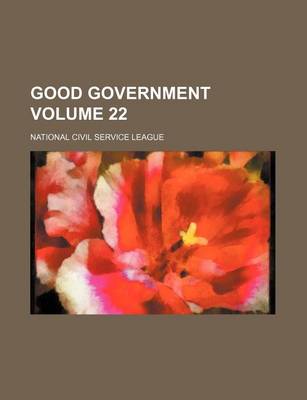 Book cover for Good Government Volume 22