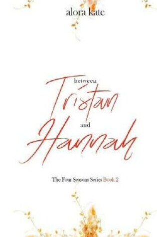 Cover of Between Tristan and Hannah
