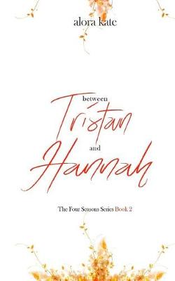 Book cover for Between Tristan and Hannah