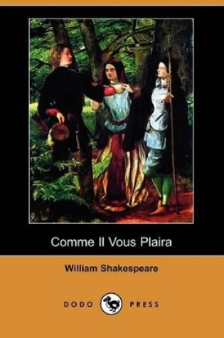 Cover of Comme Il Vous Plaira (Dodo Press)