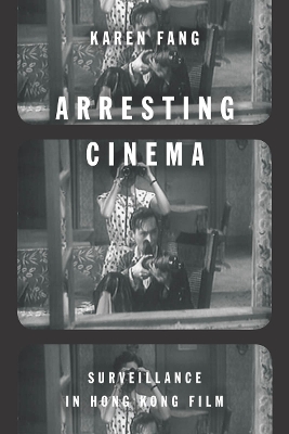 Cover of Arresting Cinema