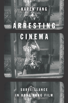 Book cover for Arresting Cinema