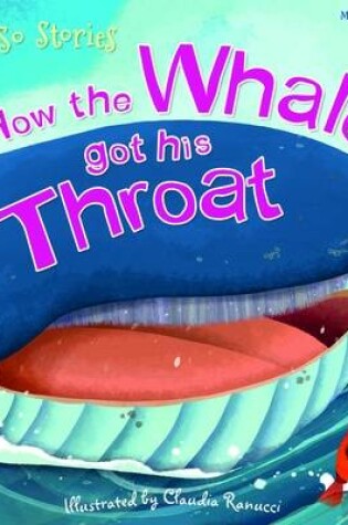 Cover of Just So Stories How the Whale Got His Throat