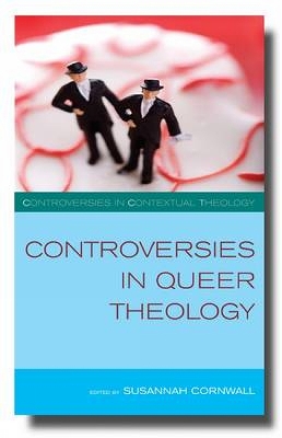 Book cover for Controversies in Queer Theology