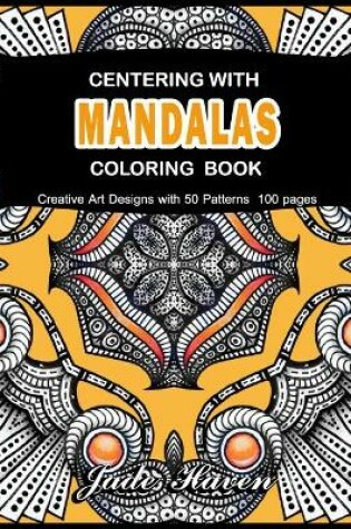 Cover of Centering with Mandalas Coloring Book