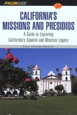 Book cover for A FalconGuide® to California's Missions and Presidios