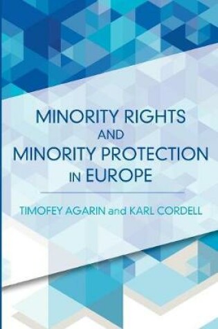 Cover of Minority Rights and Minority Protection in Europe