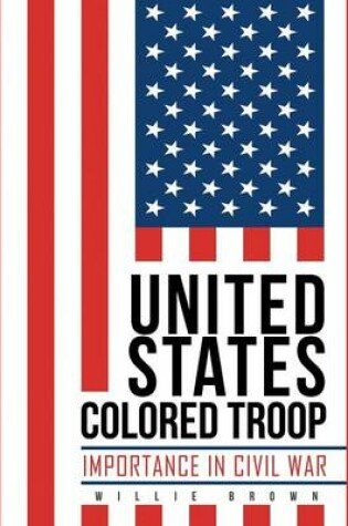 Cover of United States Colored Troop