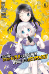 Book cover for Saving 80,000 Gold in Another World for My Retirement 6 (Manga)