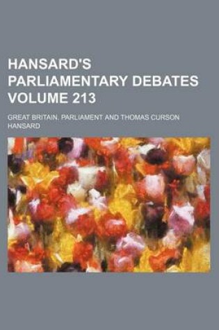 Cover of Hansard's Parliamentary Debates Volume 213