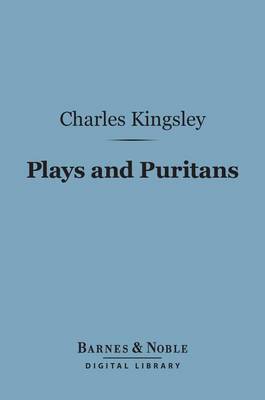 Cover of Plays and Puritans (Barnes & Noble Digital Library)