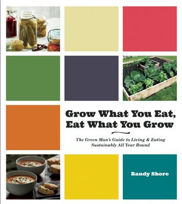 Book cover for Grow What You Eat, Eat What You Grow