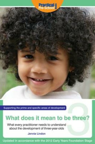 Cover of What Does It Mean To Be Three?