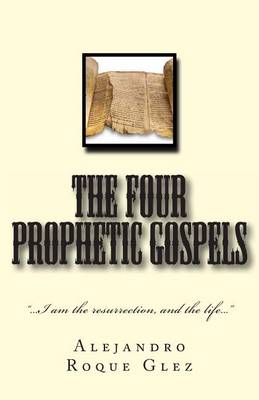 Book cover for The Four Prophetic Gospels.