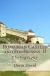 Book cover for Romanian Castles and Fortresses. II