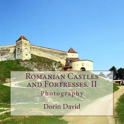 Cover of Romanian Castles and Fortresses. II