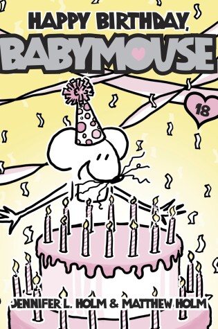 Cover of Happy Birthday, Babymouse