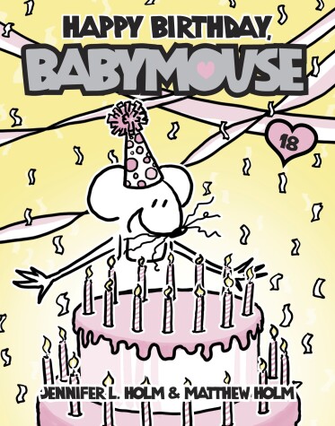 Cover of Happy Birthday, Babymouse