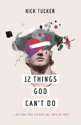 Book cover for 12 Things God Can't Do