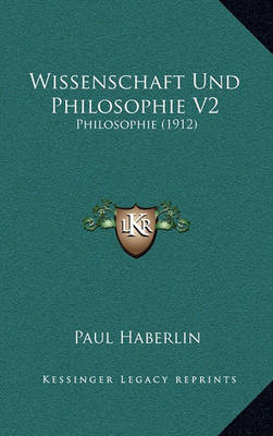 Book cover for Wissenschaft Und Philosophie V2