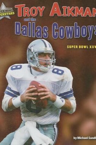 Cover of Troy Aikman and the Dallas Cowboys