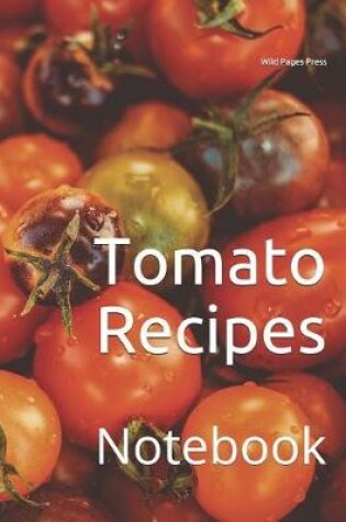 Cover of Tomato Recipes