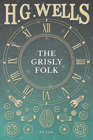 Cover of The Grisly Folk