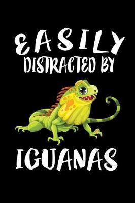 Book cover for Easily Distracted By Iguanas