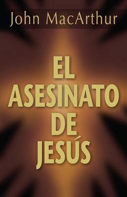 Book cover for El Asesinato de Jesus