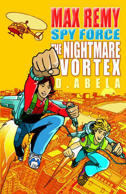 Book cover for The Nightmare Vortex: Max Remy