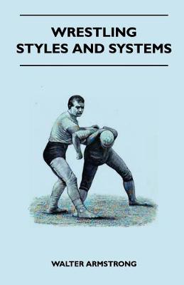 Book cover for Wrestling - Styles And Systems