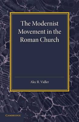 Book cover for The Modernist Movement in the Roman Church