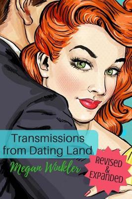 Book cover for Transmissions From Dating Land