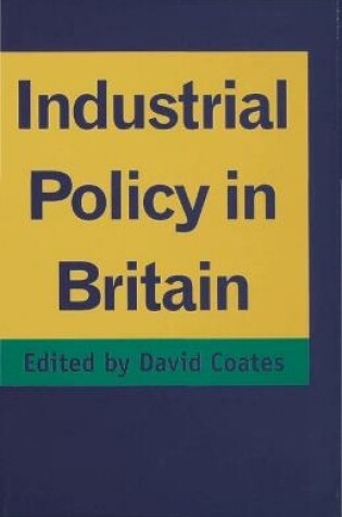 Cover of Industrial Policy in Britain