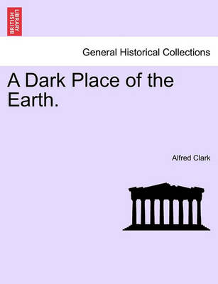 Book cover for A Dark Place of the Earth.