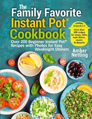 Book cover for The Family Favorite Instant Pot(R) Cookbook