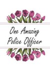 Book cover for One Amazing Police Officer