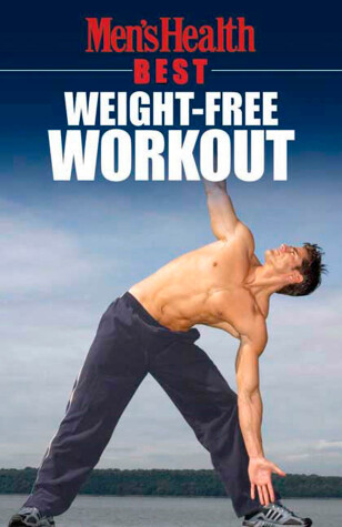Book cover for Men's Health Best: Weight-Free Workout