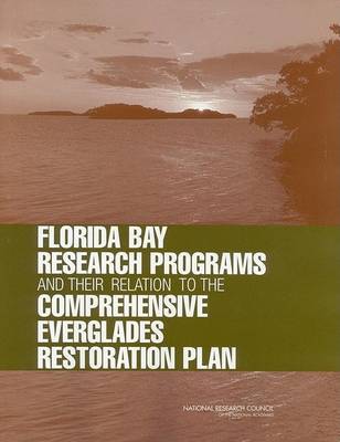 Book cover for Florida Bay Research Programs and Their Relation to the Comprehensive Everglades Restoration Plan