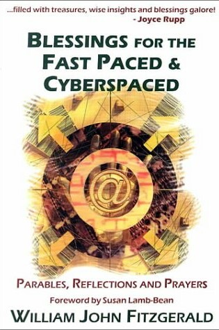 Cover of Blessings for the Fast Paced and Cyberspaced