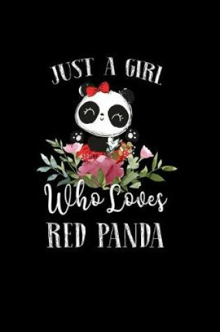 Cover of Just a Girl Who Loves Red Panda