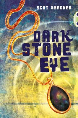 Book cover for Bug Club Independent Fiction Year 5 Blue A Dark Stone Eye