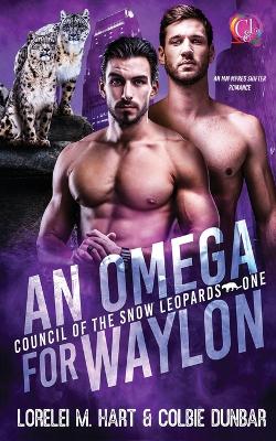 Book cover for An Omega For Waylon