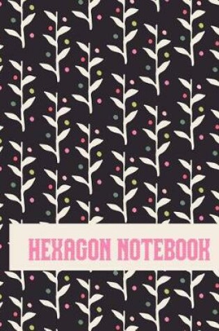 Cover of Hexagon Notebook