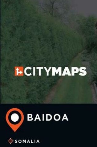 Cover of City Maps Baidoa Somalia