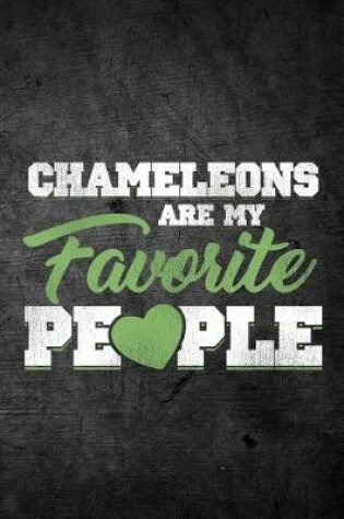 Cover of Chameleons Are My Favorite People