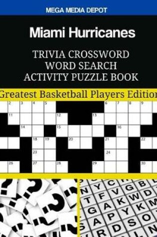 Cover of Miami Hurricanes Trivia Crossword Word Search Activity Puzzle Book