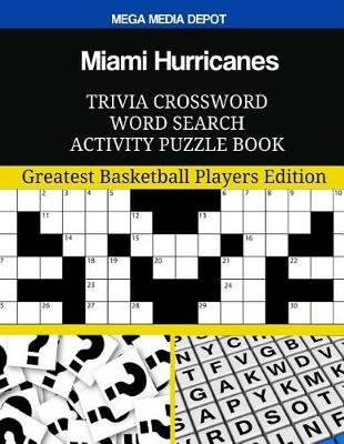 Book cover for Miami Hurricanes Trivia Crossword Word Search Activity Puzzle Book