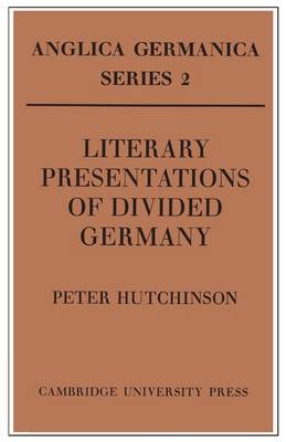 Book cover for Literary Presentations of Divided Germany