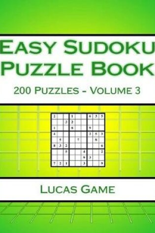 Cover of Easy Sudoku Puzzle Book Volume 3